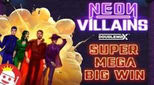 Neon Villains Doublemax max win video 1