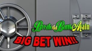 Break Da Bank Again max win video 0