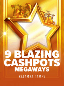 9 Blazing Cashpots Megaways