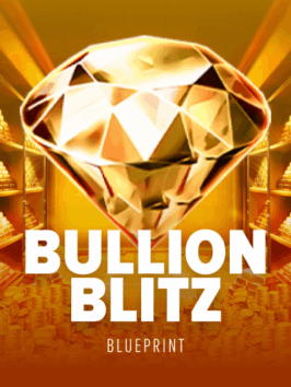 Bullion Blitz