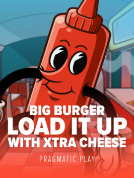 Big Burger Load It Up With Xtra Cheese