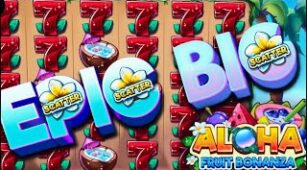 Aloha: Fruit Bonanza max win video 1
