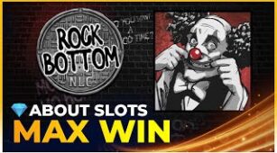 Rock Bottom max win video 2