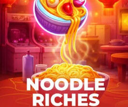 Noodle Riches
