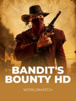 Bandit’s Bounty Hd
