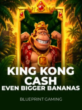 King Kong Cash Even Bigger Bananas