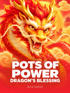 Pots Of Power: Dragon’s Blessing