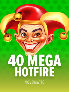 40 Mega Hotfire