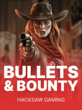 Bullets And Bounty