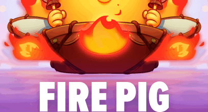 Fire Pig Push Ways