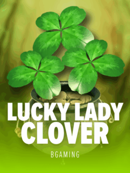 Lucky Lady’s Clover