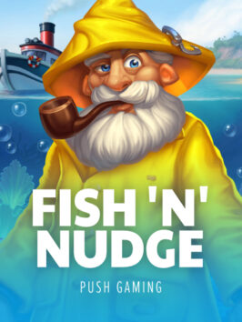 Fish ‘N’ Nudge