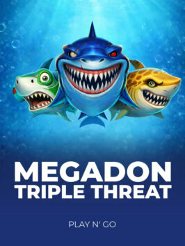 Megadon Triple Threat