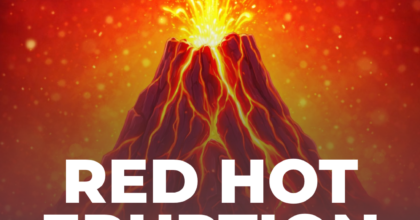 Red Hot Eruption