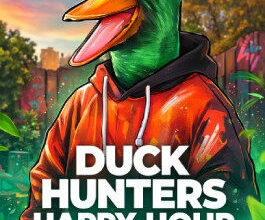 Duck Hunters Happy Hour