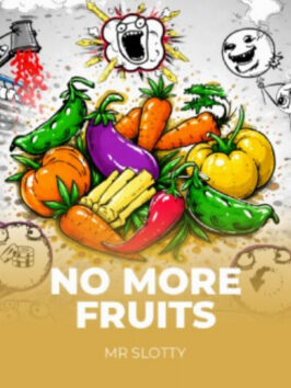 No More Fruits