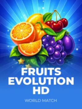 Fruits Evolution Hd