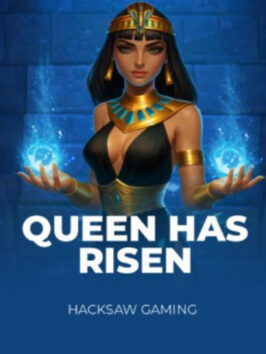 Queen Has Risen