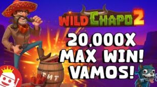 Wild Chapo 2 max win video 2