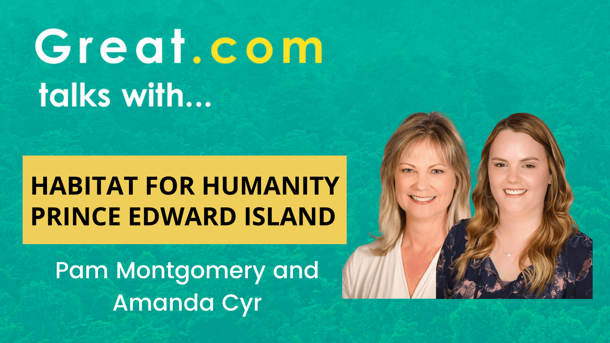 Habitat for Humanity PEI is Building Stronger Communities - Great.com