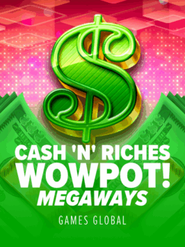 Cash ‘N Riches Wowpot Megaways
