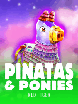 Pinatas And Ponies
