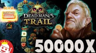 Dead Mans Trail max win video 1