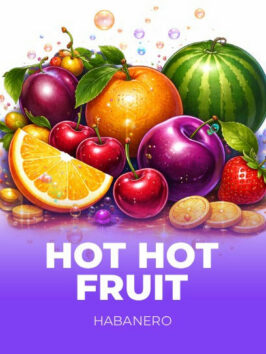 Hot Hot Fruit