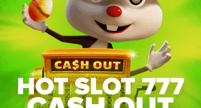 Hot Slot 777 Cash Out Easter