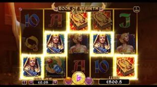 Book Of Rebirth Reloaded max win video 0