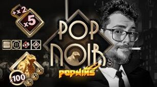 Popnoir max win video 0
