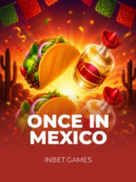 Once In Mexico